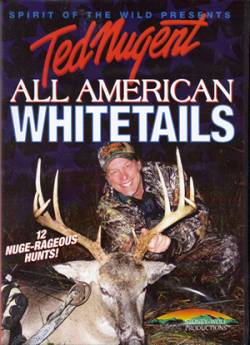 Ted Nugent : All-American Whitetails